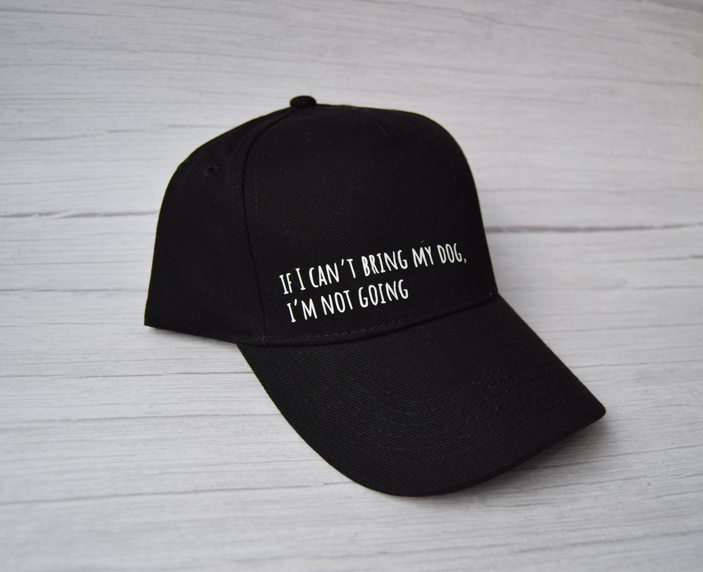 ‘If I Can’t Bring my Dog, I’m not Going’ Baseball Cap