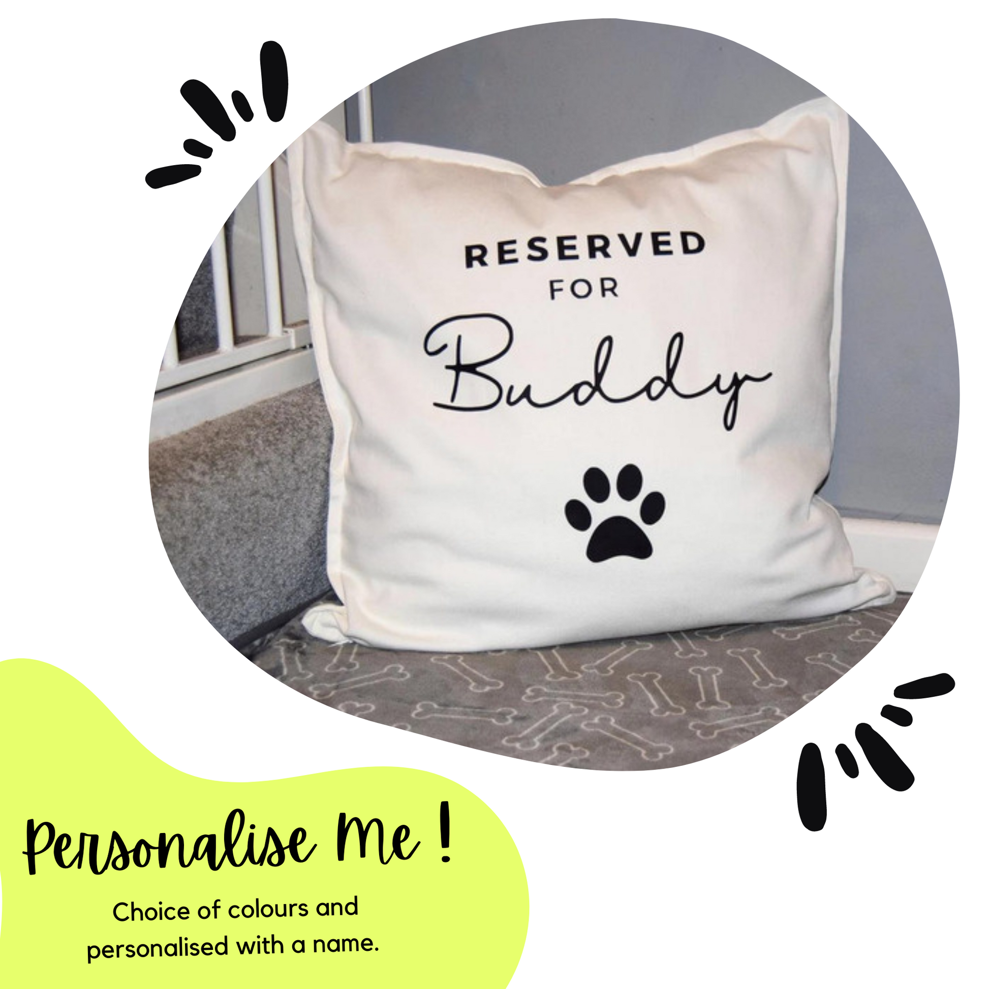 Personalised Reserved for the Dog Cushion by Buddy